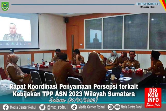 Pemda Rohul Ikuti Rapat Penyamaan Persepsi Pengajuan TPP TA 2023 Secara Daring