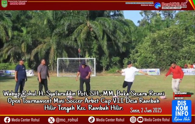 Wabup Rohul Syafaruddin Poti Buka Secara Resmi Turnamen Mini Soccer Arbet Cup VII