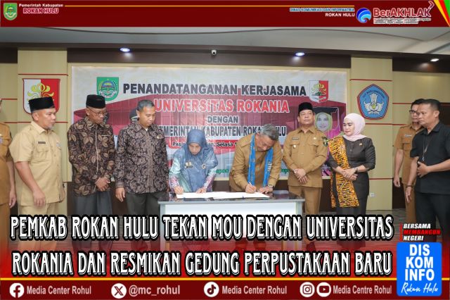 Pemkab Rokan Hulu Teken MoU dengan Universitas Rokania dan Resmikan Gedung Perpustakaan Baru
