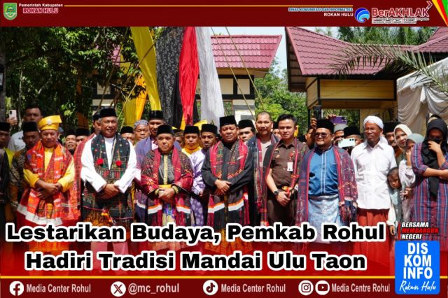 Lestarikan Budaya, Pemkab Rohul Hadiri Tradisi Mandai Ulu Taon
