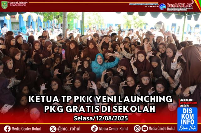 Ketua TP. PKK Rohul Launching PKG Gratis di Sekolah