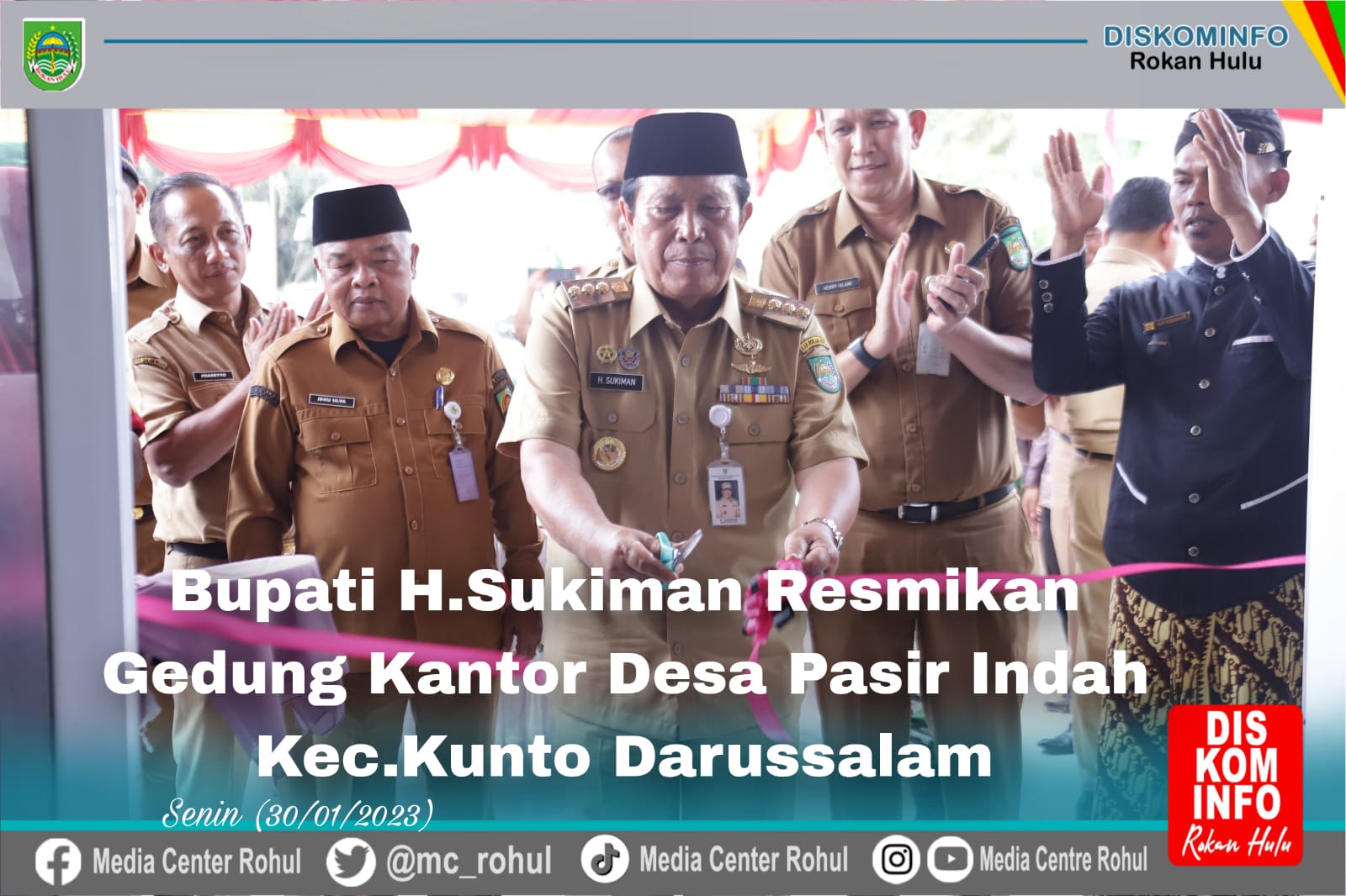 Resmikan Kantor Desa Pasir Indah Bupati Rohul H Sukiman Harap