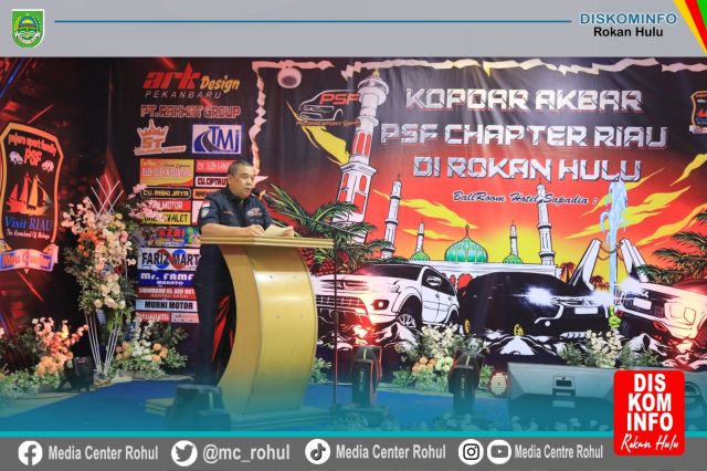 Kopdar PSF Chapter Riau Korwil Rokan Hulu, Wagubri Bangga PSF Banyak Serap Tenaga Kerja