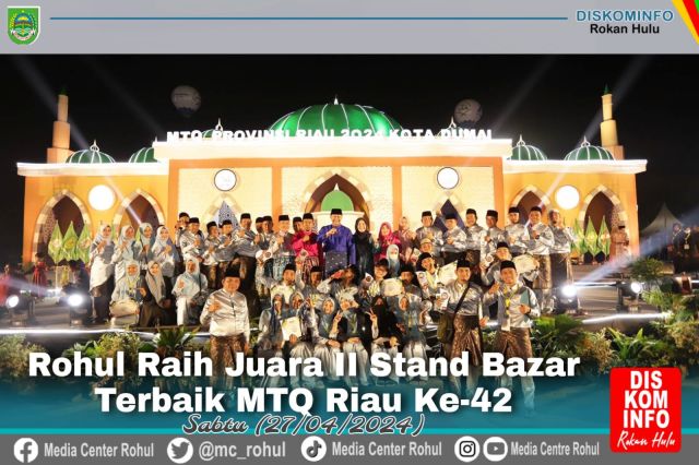 MTQ ke XLII tingkat Provinsi Riau 2024,Rohul Raih Juara II Kategori Stand Bazar Terbaik MTQ Provinsi Riau