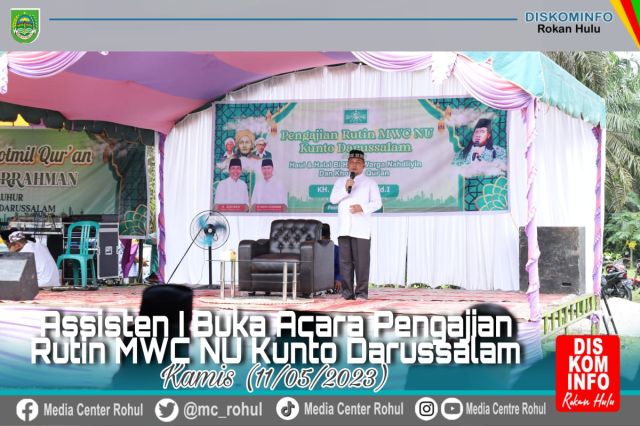 Perkuat Ukhuwah Islamiah, Pemkab Rohul Apresiasi Pengajian Rutin MWC NU Kunto Darussalam