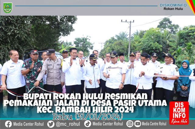 Bupati H.Sukiman Resmikan Pengaspalan Jalan Dan Gorong-gorong Desa Pasir Utama