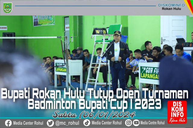 Tutup Turnamen Batminton Bupati Cup I,H.Sukiman Berpesan Jadikan Ini Ajang Mencari Bakat